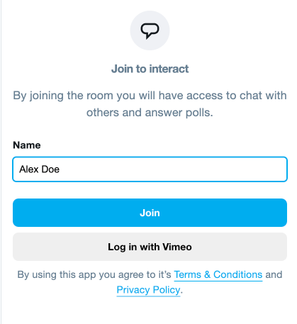 Join to interact' screen prompting the user to enter a name to chat. The 'Name' input field is filled with the text 'Alex Doe'. Below are buttons to 'Join' or 'Log in with Vimeo'